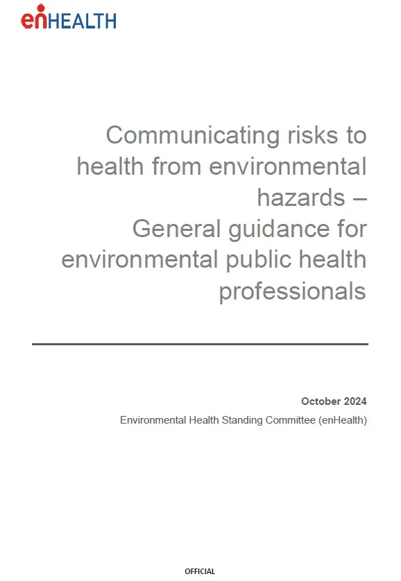 enHealth guidance for environmental public health professionals– Communicating risks to health from environmental hazards