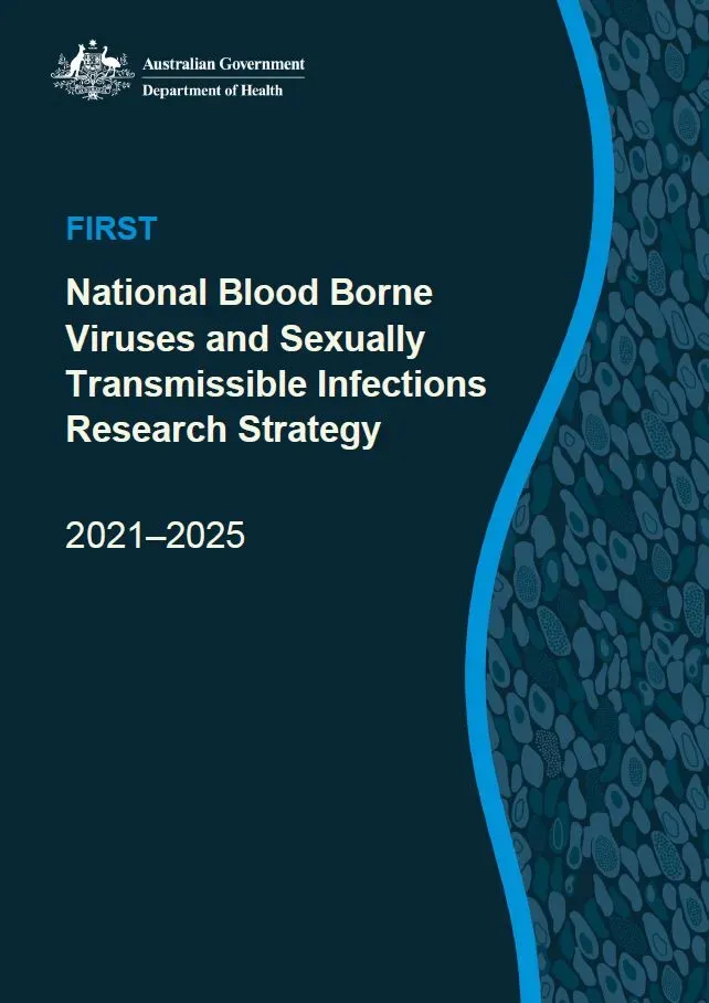 The First National Bloodborne Viruses and Sexually Transmissible Infections Research Strategy 2021–2025